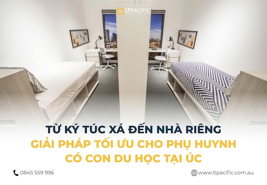 Từ ký túc xá đến nhà riêng – Giải pháp tối ưu cho phụ huynh có con du học tại Úc