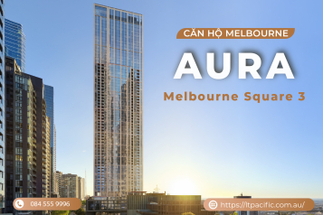 VIC | Căn hộ Aura Melbourne Square - Stage 3